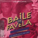 DJ ALLANZIN - Baile de Favela