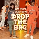 Lom Rudy Blvd Eno - Drop The Bag