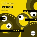 Oblomov - Ptuch KARZ Remix