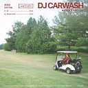 DJ CARWASH - 4K