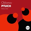 Oblomov - Ptuch Tektoys Remix