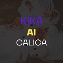 Two Maloka - Kika Ai Calica