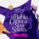 Carla Cristina - A Bahia Canta a Sua Santa Homenagem Santa Dulce dos…