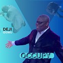 Deji Idowu - Occupy