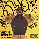 Reeplay UCEE feat KEZIAH MALLAM - Why O Why