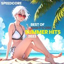 Speedcore - Crying At the Discotheque Best Of Nightcore Summer Hits…