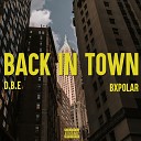 D B E Bxpolar - Back in Town