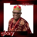 Deji Idowu - Glory
