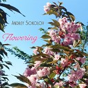 ANDREY SOKOLOV - Flowering
