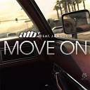 ATB Feat Jansoon - Move On Три метра над уровнем неба Я тебя…