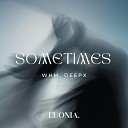 WHM, DeepX - Sometimes