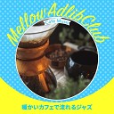 Mellow Adlib Club - A Cup of Music