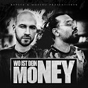 Rapsta Mosenu - Wo ist dein Money