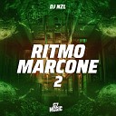 DJ NZL - Ritmo da Marcone 2