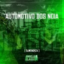 DJ MENORZ4 - Automotivo dos Noia