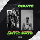 Dollah Boi feat maniatico - Anticipate