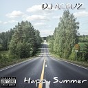 DJ АРБУЗ - Happy Summer