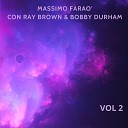 Massimo Fara Ray Brown Bobby Durham - If You Could See Me Now