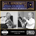 Paul Hindemith G teborg Wind Orchestra Christian… - March from Symphonic Metamorfosis V