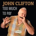 John Clifton - Broke Down Fool