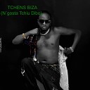 TCHENS BIZA - Ngosta Tchiu Dibo
