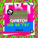 DJ CHICO OFICIAL DJ HARY feat MC Chico - Quintou Dia de Tbt