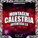DJ BRAYAN DA ZS DJ ORBITAL - Montagem Calestria Aut ntica 1 0