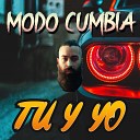 PEKE FERNANDEZ RMX - Tu y Yo Modo Cumbia