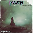 Mavor feat Mark Klingbeil - Sehnsucht