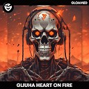 Gliuha - Heart On Fire