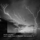 Elijah Wagner - Late Night Rain Thunder Melancholy Pt 12