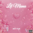 May Star - Lil Mama