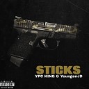 YPC KING - Sticks feat Youngenjd