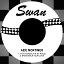 Azie Mortimer - Bring Back Your Love