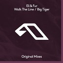 Eli Fur - Walk The Line Extended Mix