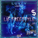 Luxzy Lowerage - L W Freestyle