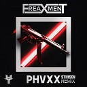 Freaxment Remix - Phvxx StillseN Remix