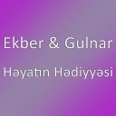 Ekber feat Gulnar - H yat n H diyy si