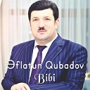 flatun Qubadov - Bibi
