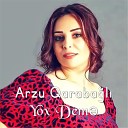 Arzu Qaraba l - Yox dem 2017