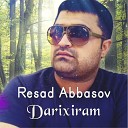 Resad Abbasov - Darixiram