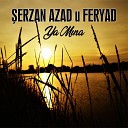 erzan Azad u Feryad feat Feryat - Pez erano