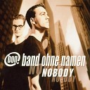 band ohne namen - Nobody US Remix