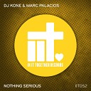 DJ Kone Marc Palacios - Nothing Serious Extended Mix