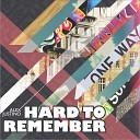Alex Justino - Hard To Remember