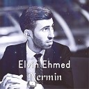Elvin Ehmed - Nermin