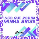 DJ MOTTA feat MC LCKaiique - Isso Que Rouba Minha Brisa