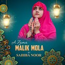 Sahiba Noor - A Zama Malik Mola