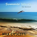 Max Crocetti - Summer Waves 2024 Remastered