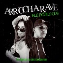 DJ Cris Fontedofunk Mc Donzela - Arrocha Rave Ele Fode Fode
